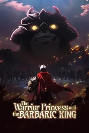 The Warrior Princess and the Barbaric King 2026 Season 01 Hindi - English - Japanese Audio WEB-DL 720p - 1080p [EP 01 Added]
