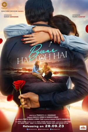Pyaar Hai Toh Hai 2023 Hindi Audio WEB-DL 720p - 480p - 1080p